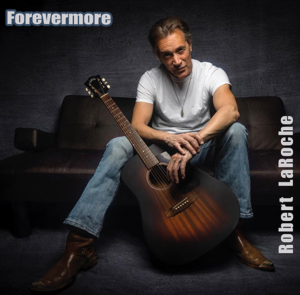 Forvermore- The New Robert LaRoche CD